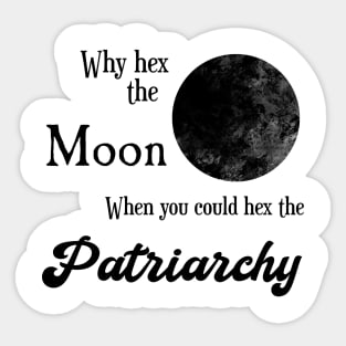 Hex The Patriarchy Sticker